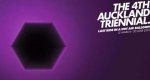 The 4th Auckland Triennial at Auckland Art Gallery